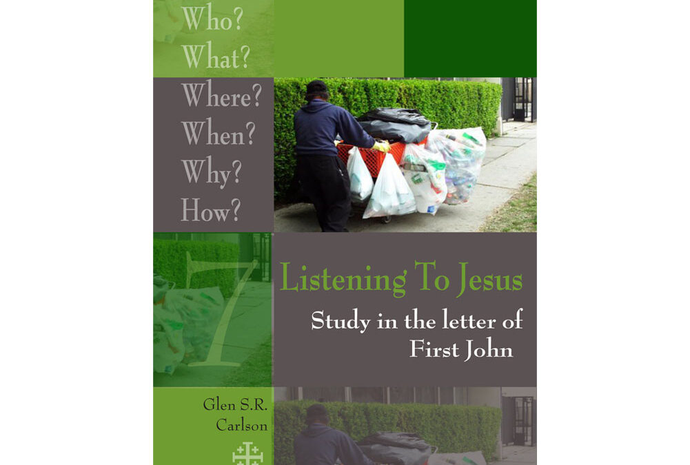 Listening VII: First John